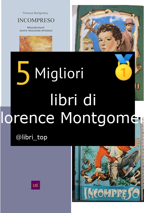 Migliori libri di Florence Montgomery