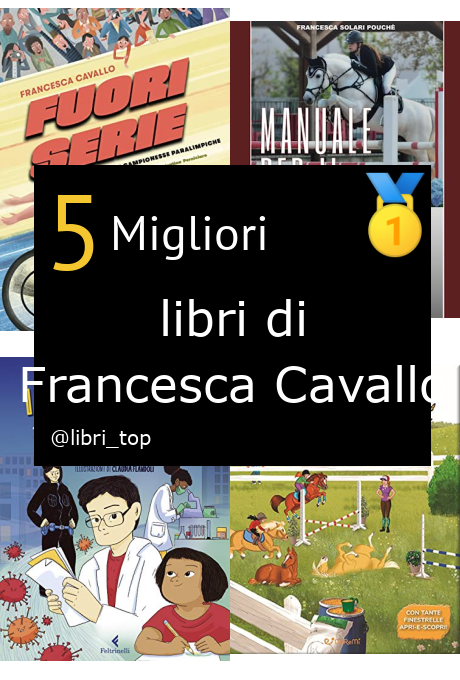 Migliori libri di Francesca Cavallo