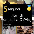 Migliori libri di Francesca D'Aloja