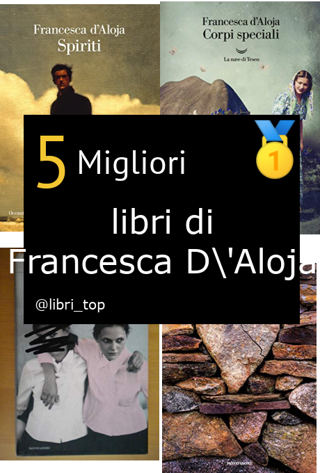 Migliori libri di Francesca D'Aloja