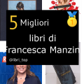 Migliori libri di Francesca Manzini