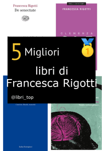 Migliori libri di Francesca Rigotti