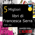 Migliori libri di Francesca Serra