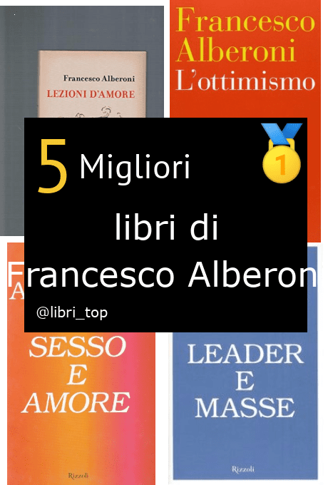 Migliori libri di Francesco Alberoni