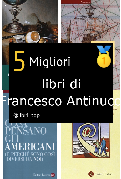 Migliori libri di Francesco Antinucci