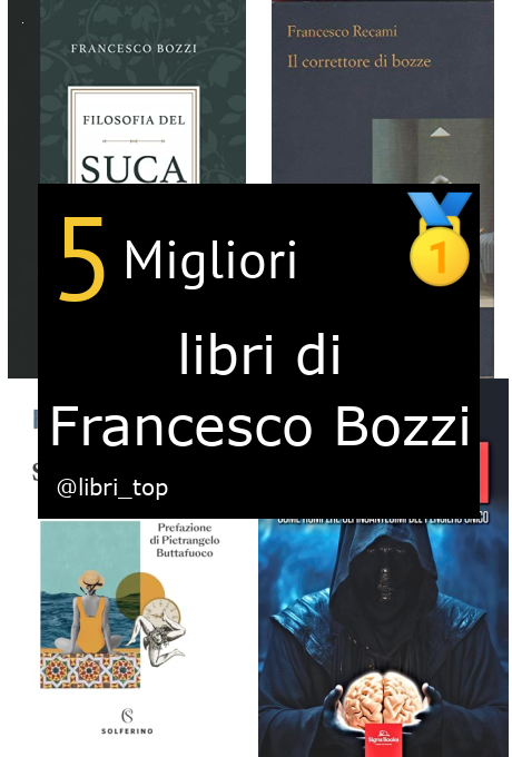 Migliori libri di Francesco Bozzi