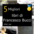 Migliori libri di Francesco Bucci