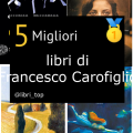 Migliori libri di Francesco Carofiglio