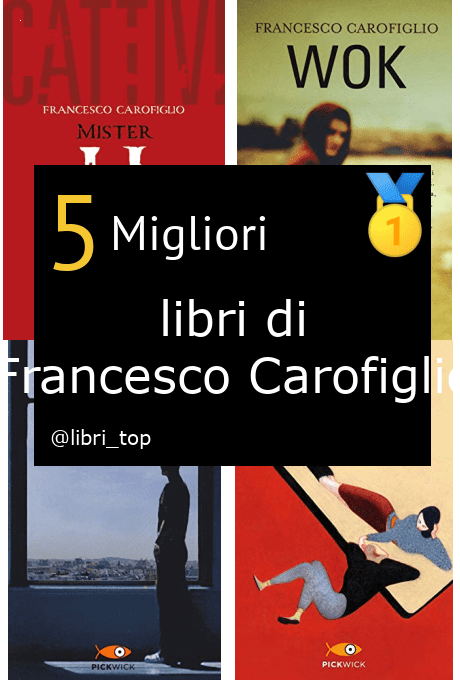 Migliori libri di Francesco Carofiglio