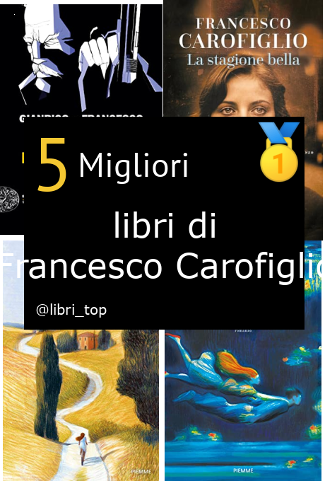 Migliori libri di Francesco Carofiglio