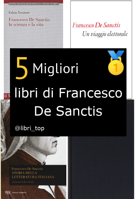 Migliori libri di Francesco De Sanctis