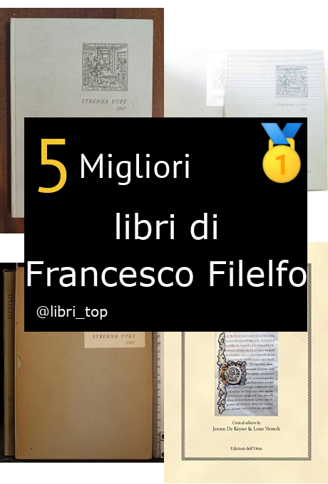 Migliori libri di Francesco Filelfo