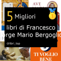 Migliori libri di Francesco (Jorge Mario Bergoglio)