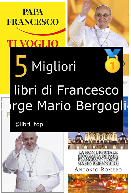 Migliori libri di Francesco (Jorge Mario Bergoglio)