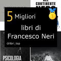 Migliori libri di Francesco Neri