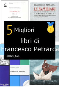 Migliori libri di Francesco Petrarca