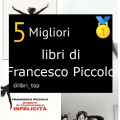 Migliori libri di Francesco Piccolo
