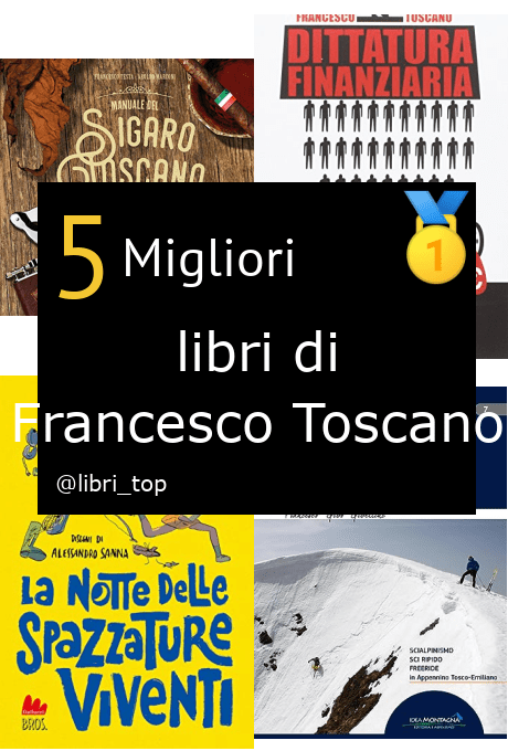 Migliori libri di Francesco Toscano