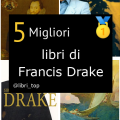 Migliori libri di Francis Drake