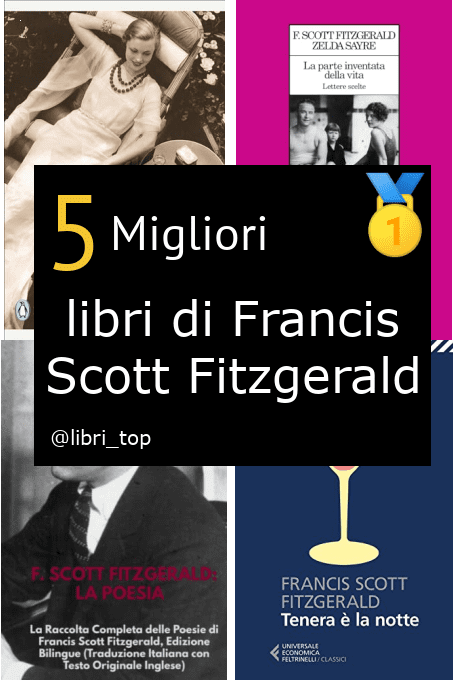 Migliori libri di Francis Scott Fitzgerald