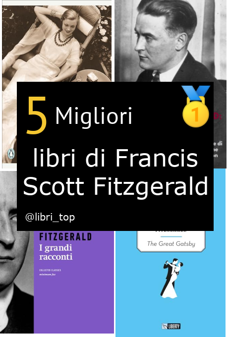 Migliori libri di Francis Scott Fitzgerald