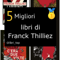 Migliori libri di Franck Thilliez