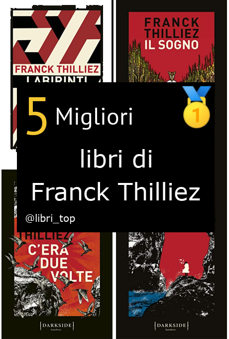 Migliori libri di Franck Thilliez