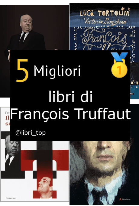 Migliori libri di François Truffaut