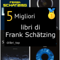 Migliori libri di Frank Schätzing