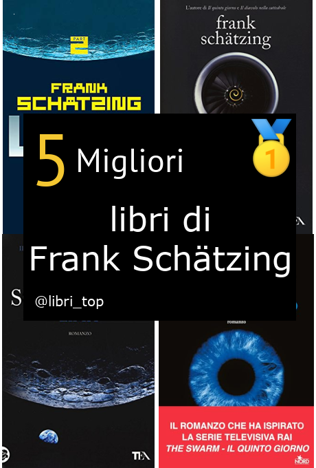 Migliori libri di Frank Schätzing