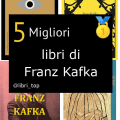 Migliori libri di Franz Kafka