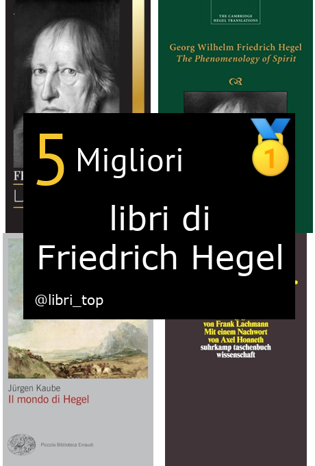 Migliori libri di Friedrich Hegel