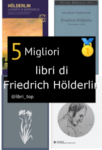 Migliori libri di Friedrich Hölderlin