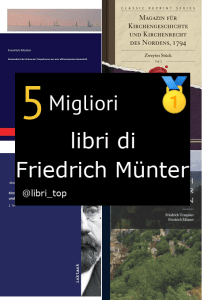 Migliori libri di Friedrich Münter