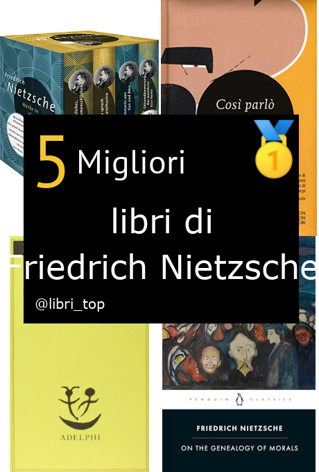 Migliori libri di Friedrich Nietzsche