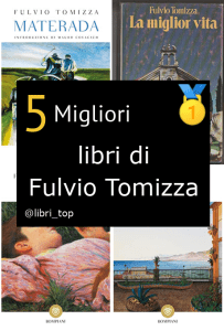 Migliori libri di Fulvio Tomizza