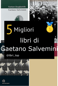 Migliori libri di Gaetano Salvemini