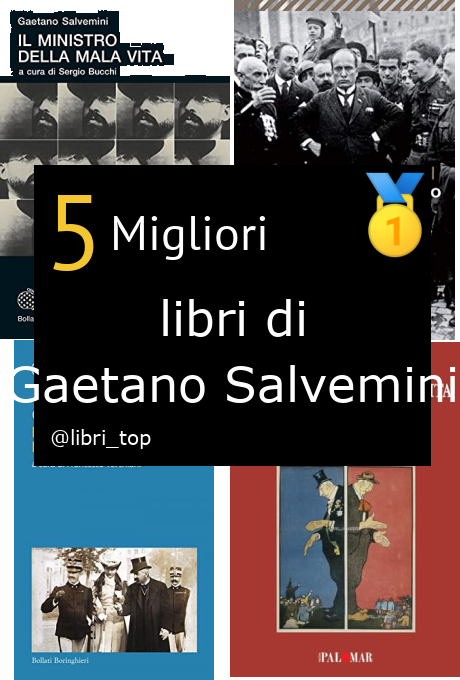 Migliori libri di Gaetano Salvemini