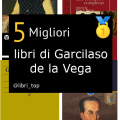 Migliori libri di Garcilaso de la Vega