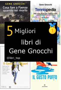 Migliori libri di Gene Gnocchi