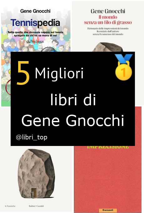 Migliori libri di Gene Gnocchi