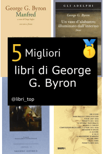 Migliori libri di George G. Byron