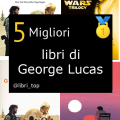 Migliori libri di George Lucas