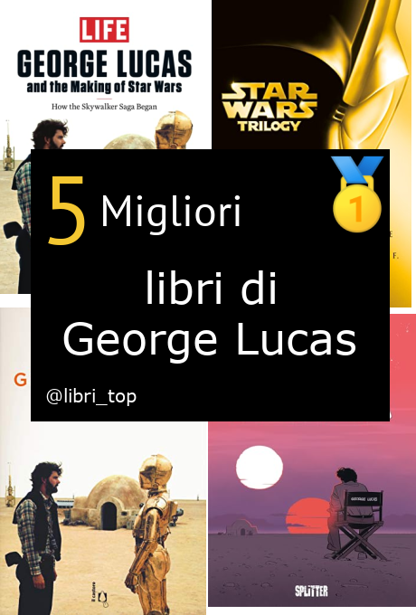 Migliori libri di George Lucas