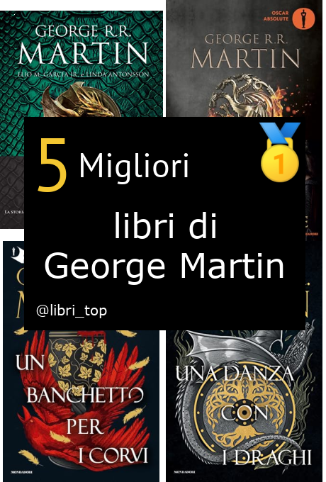 Migliori libri di George Martin