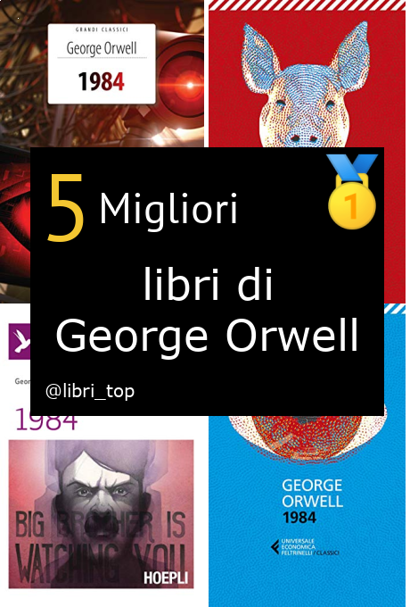 Migliori libri di George Orwell