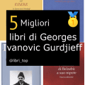 Migliori libri di Georges Ivanovic Gurdjieff