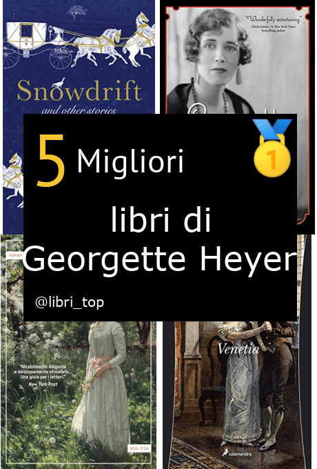 Migliori libri di Georgette Heyer