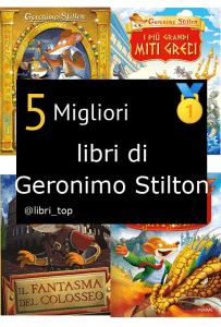 Migliori libri di Geronimo Stilton