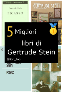 Migliori libri di Gertrude Stein